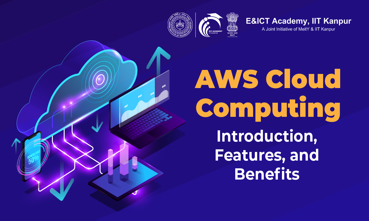 AWS Cloud Computing: Introduction, Features, and Benefits